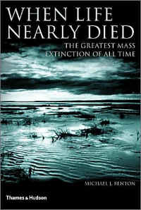 Benton (2003) - When Life Nearly Died: the Greatest Mass Extinction of all Time